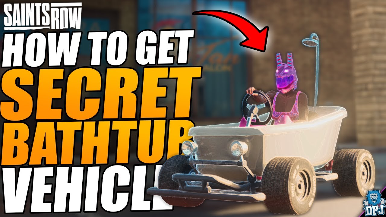 Saints Row How To Get INSANE SECRET BATHTUB VEHICLE Saints Row 2022