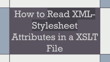 How to Read XML-Stylesheet Attributes in a XSLT File