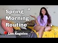 Spring Morning Routine | LOS ANGELES