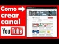 Como crear un canal de Youtube 2020 (Paso a paso)