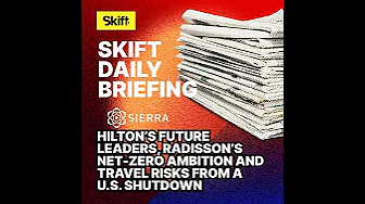 Hilton’s Future Leaders, Radisson’s Net-Zero Ambition and Travel Risks from a U.S. Shutdown