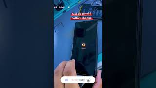 Google Pixel 6 Battery Cheng #mobilephone #mobilerepairing #like #smartphone #saport #mobile