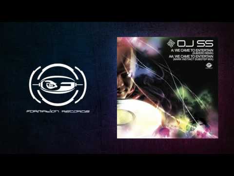 DJ SS - We Came to Entertain - Subzero Remix