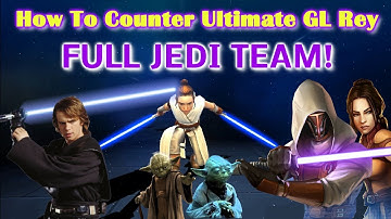 SWGOH - How To Counter Ultimate Ability GL Rey Guide - Counter GL Rey Ultimate Ability With JKR!
