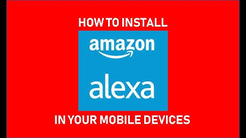 How To Install The Amazon Alexa App On Your Mobile Devices In Singapore
