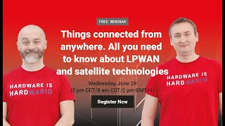Everything you need to know about LPWAN and satellite technologies | HARDWARIO Webinar