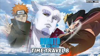 BORUTO FULL MOVIE 8 - Boruto Two Blue Vortex 32 -  TIME TRAVEL