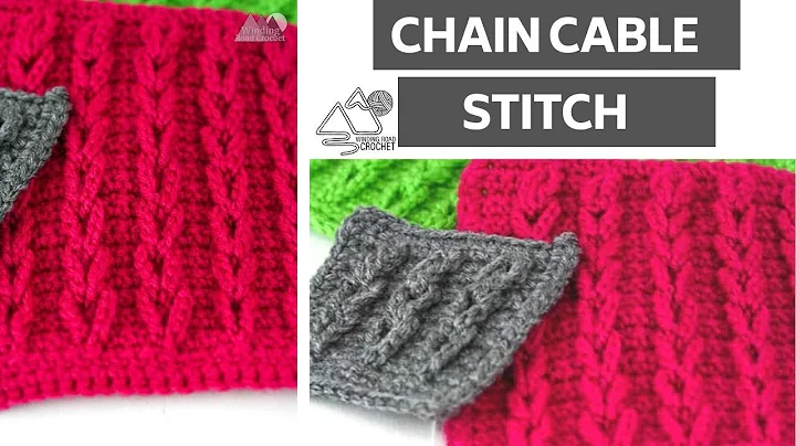 Learn the Exquisite Chain Cable Stitch in Crochet