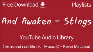 And Awaken - Stings | YouTube Audio Library