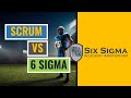 Six sigma vs scrum