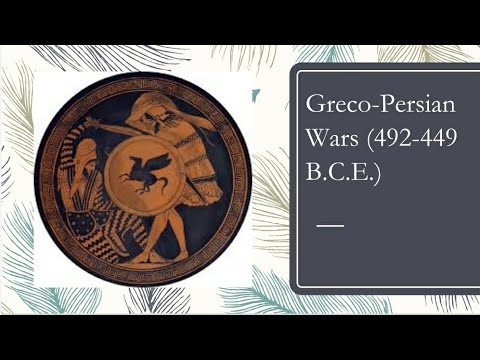 The Greco-Persian Wars (492-449 B.C.E.)