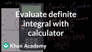 Definitieve integraal evalueren met een rekenmachine | AP Calculus BC | Khan Academy