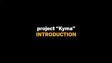 project "Kyma" - Introduction