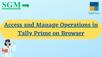 HOW TO USE TALLY PRIME FROM ANYWHERE USING A WEB BROWSER