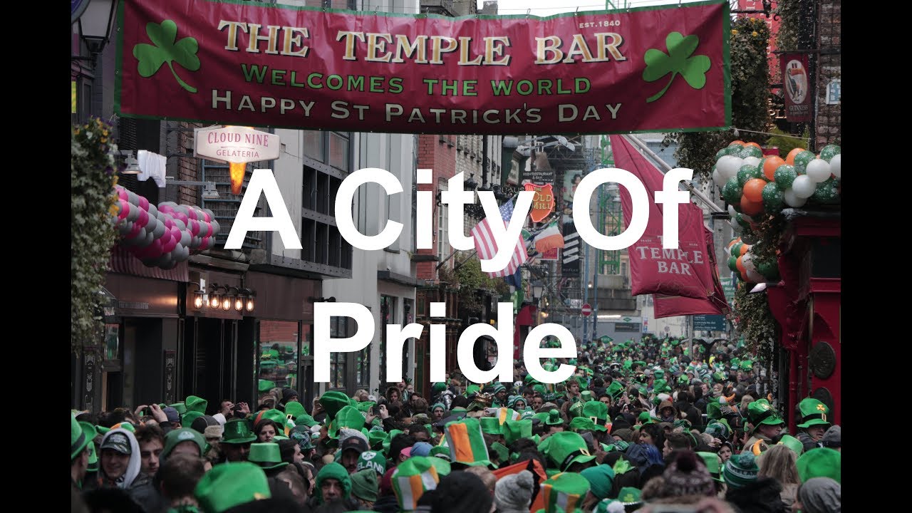 A City of Pride (St Patrick's Day 2018)