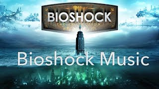 Bioshock Music | Ambience