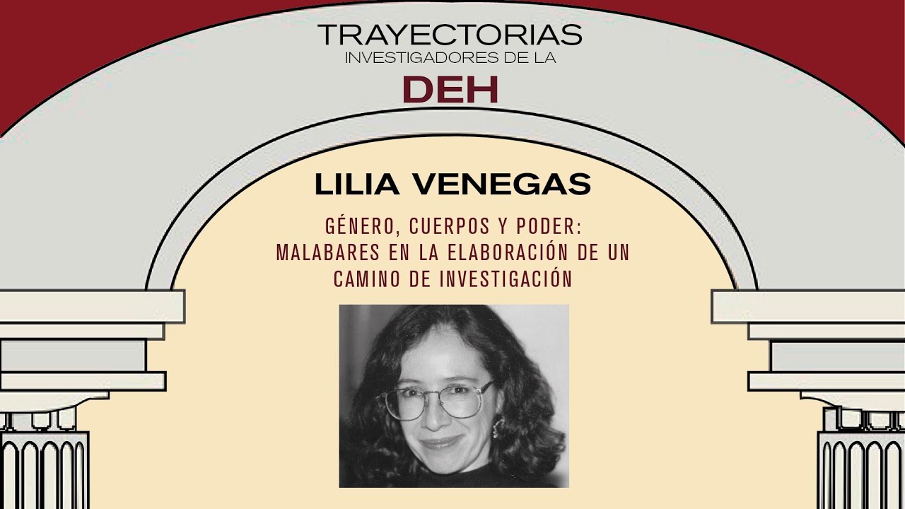 estudios de genero carrera Trayectorias DEH Lilia Venegas