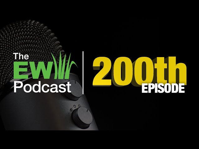 2 Minute Turf Talk - The EW Podcast 200th Episode