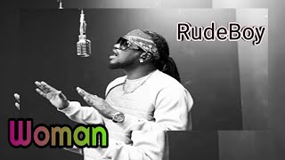 RudeBoy - Woman Lyrics