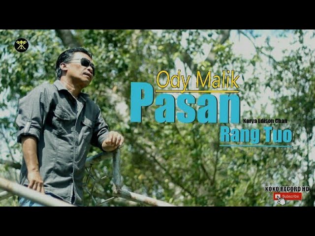 Ody Malik • Pasan Rang Tuo • Pop Minang Terbaru 2020 (Official Music Video) class=