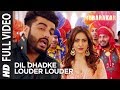 Dil dhadke louder louder full song l mubarakan  anil kapoor arjun kapoor  ileana  athiya