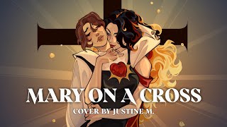 'MARY ON A CROSS (You go down just like Holy Mary)' by Ghost | Cover by Justine M.