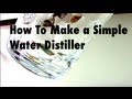 DIY Water Distiller