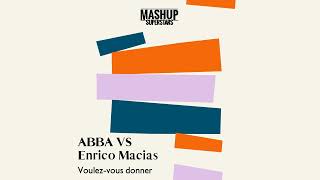 Voulez Vous Donner (ABBA vs Enrico Macias)