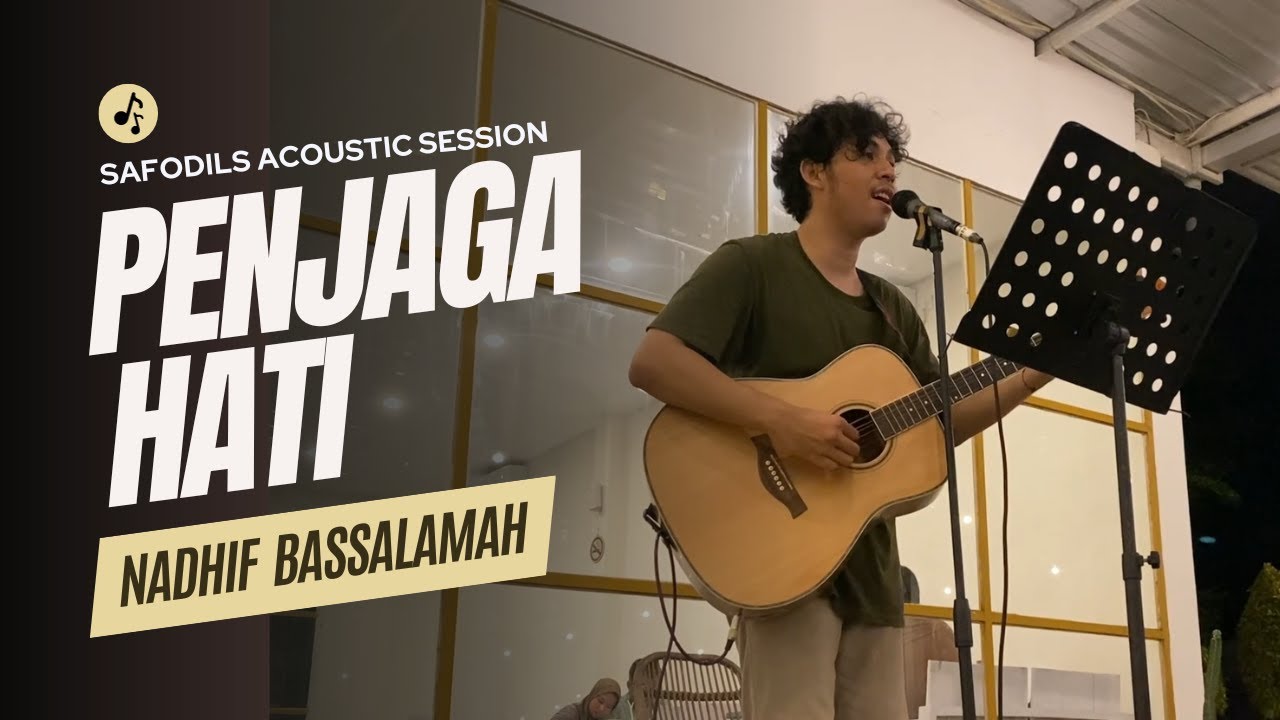 Nadhif Basalamah - Penjaga Hati (Live Acoustic Session Safodils Band