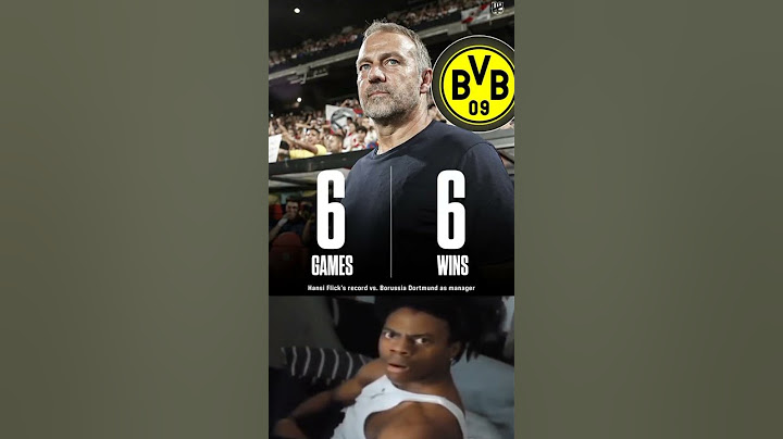 Hansi Flick As a Coach Against Borussia Dortmund