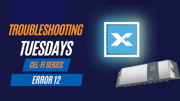 Troubleshooting Tuesdays Cel-Fi Error 12 I Wave App I Powertec Wireless Technology