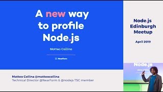 A new way to profile Node.js by Matteo Collina