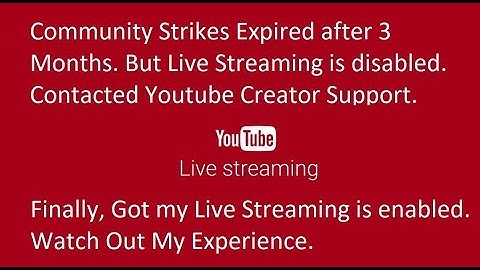 YouTube Live Streaming Disabled!! How to Email Youtube Creator Support?