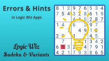 Errors & Hints in Logic Wiz Sudoku Apps