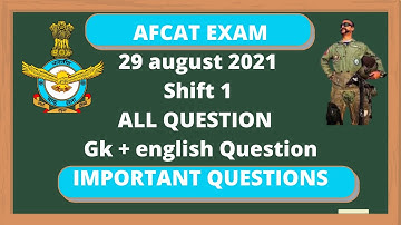 AFCAT 2 29 August Shift 1 Questions | AFCAT Exam 29 August All Shift GK | AFCAT 29 August 1ST shift