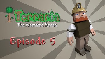 Terraria: The Animated Series - Episode 5