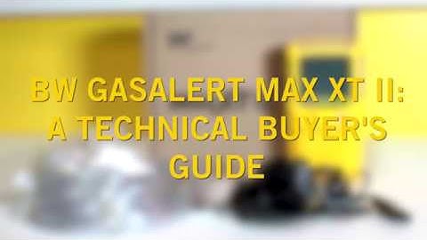 BW GasAlert Max XT II   A Buyer