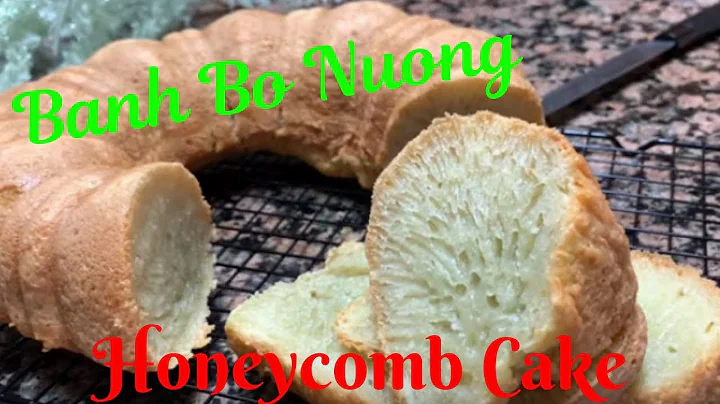Banh Bo Nuong - Honeycomb Cake
