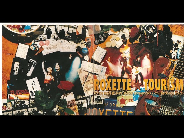 Roxette - It Must Have Been Love (Tourism Album) class=