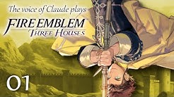 Voice of Claude plays Fire Emblem: Three Houses -1- THAT'S THE GOLDEN DEER