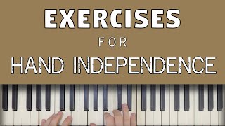 Basic Exercises to Develop Hand Independence