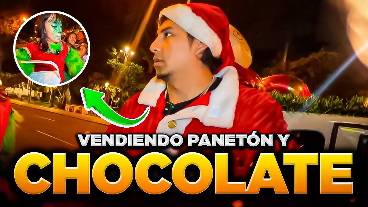 VENDIENDO PANETÓN Y CHOCOLATE EN LAS CALLES DE LIMA🎅🎄 | FT. EMETSUKI🔥