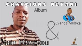 NDINALIMBA MTIMA - Stain Manyowa ft Evance Melekeka