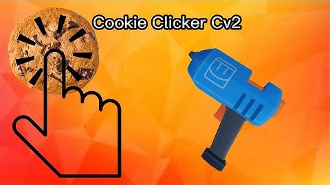 Cv2 Cookie Clicker (tutorial)￼