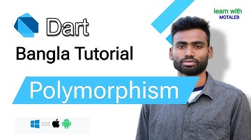 Dart Programming Bangla Tutorial Polymorphism |Learn With Motaleb|Abdul Motaleb