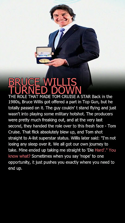 BRUCE WILLIS TURNED DOWN THE  ROLE THAT MADE TOM CRUISE A STAR. #movie