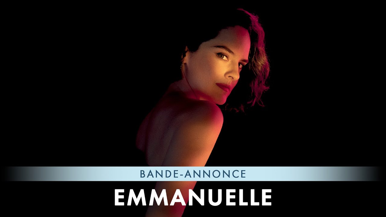 Emmanuelle En Streaming Gratuit EMMANUELLE - Bande-annonce - YouTube