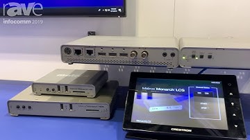 InfoComm 2019: Matrox Showcases Monarch LCS Encoder for Lecture Capture and Webcasting