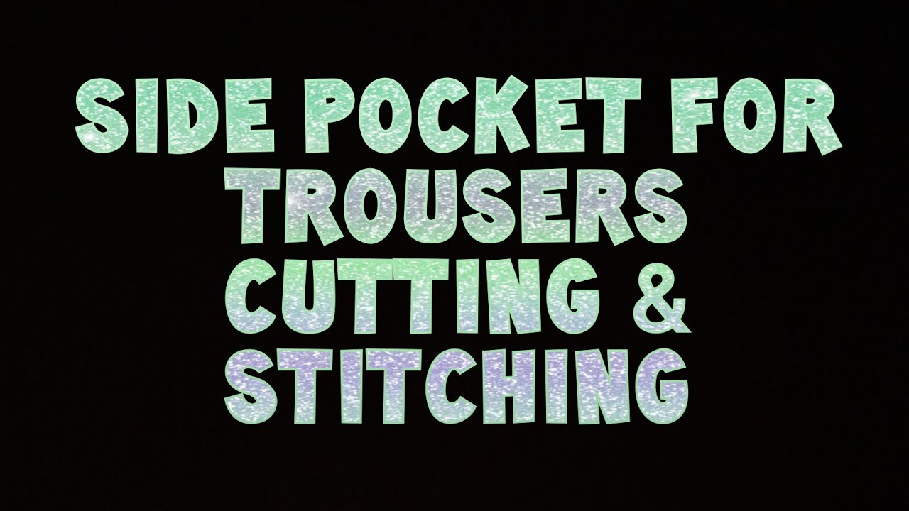 Side Pocket For Pent Trouser Cutting&Stitching|Side Pocket Cutting and Stitching
