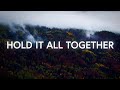 You Hold It All Together (Lyrics) - Maverick City x UPPERROOM